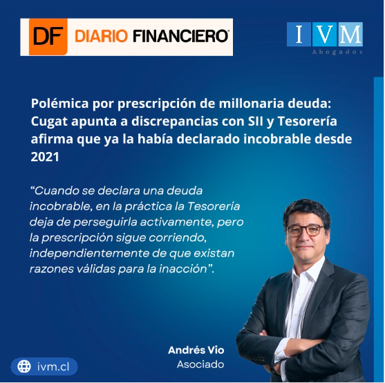Diario Financiero consultó a nuestro abogado tributario Andrés Vio por caso Supermercados Cugat
